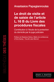 Le droit de visite et de saisie de l’article L. 16 B du LPF