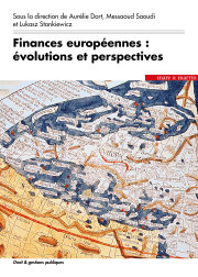 Finances européennes : évolutions et perspectives