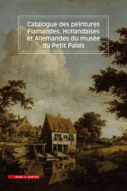 Catalogue des peintures flamandes, hollandaises, allemandes du Musée du Petit Palais