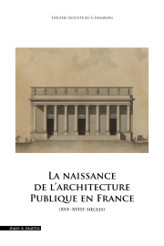 La naissance de l'architecture publique en France