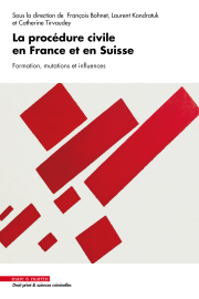 La procédure civile en France et en Suisse