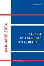 Annuaire 2024 du droit de la sécurité et de la défense