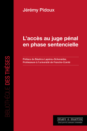 L’Accès au juge pénal en phase sentencielle